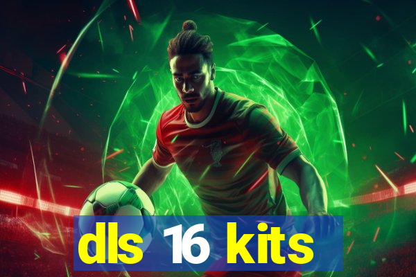 dls 16 kits